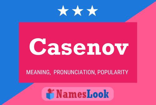 Póster del nombre Casenov