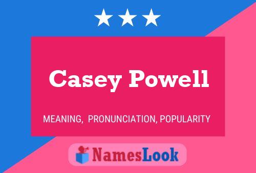 Póster del nombre Casey Powell