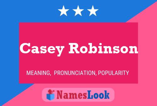 Póster del nombre Casey Robinson