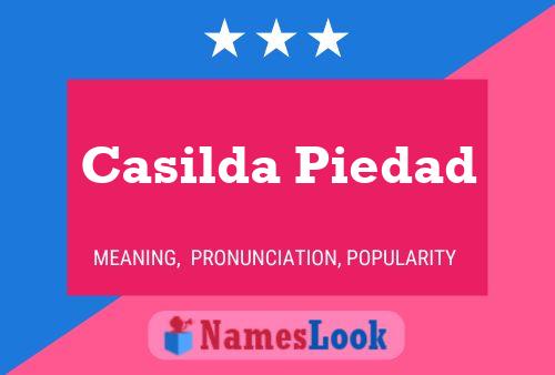 Póster del nombre Casilda Piedad