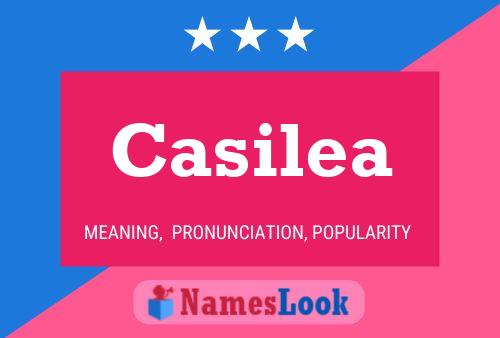 Póster del nombre Casilea