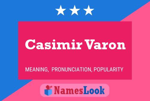 Póster del nombre Casimir Varon