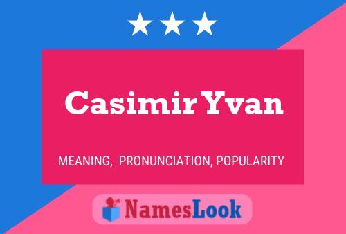 Póster del nombre Casimir Yvan