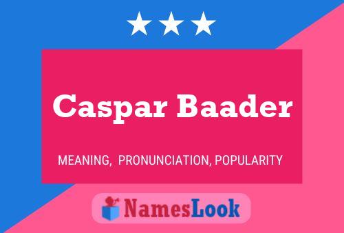 Póster del nombre Caspar Baader