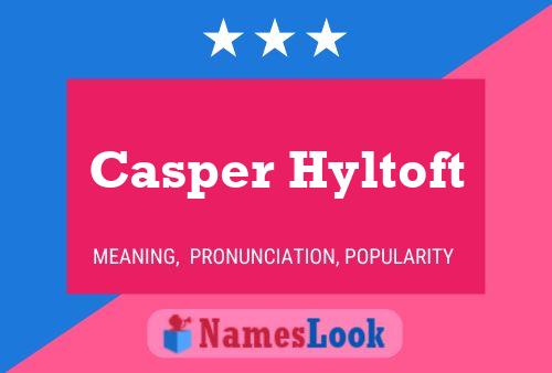 Póster del nombre Casper Hyltoft