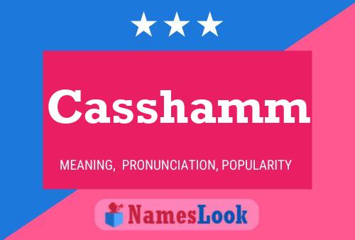 Póster del nombre Casshamm