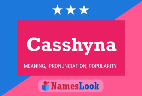 Póster del nombre Casshyna