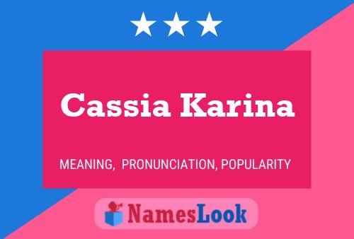 Póster del nombre Cassia Karina