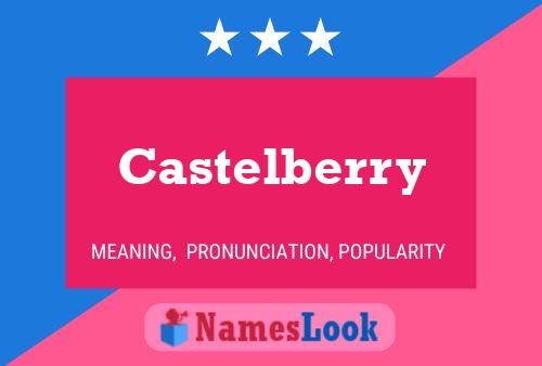 Póster del nombre Castelberry