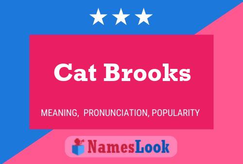 Póster del nombre Cat Brooks