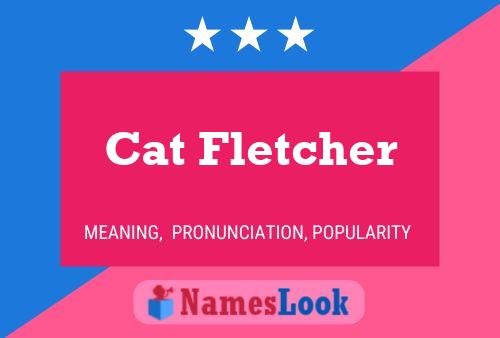 Póster del nombre Cat Fletcher