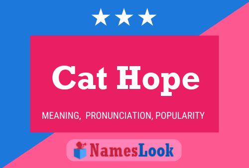 Póster del nombre Cat Hope