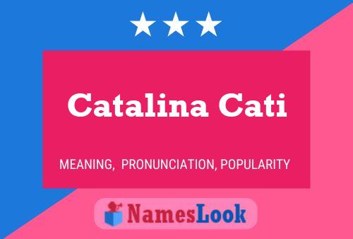 Póster del nombre Catalina Cati