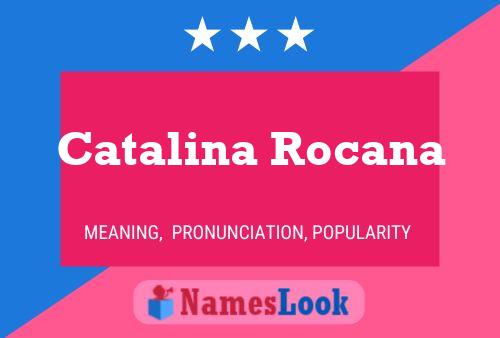 Póster del nombre Catalina Rocana