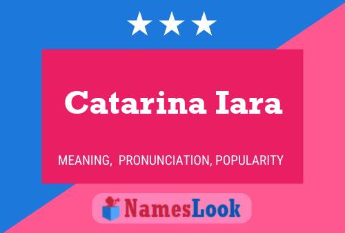 Póster del nombre Catarina Iara