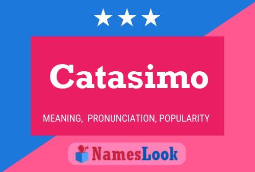 Póster del nombre Catasimo