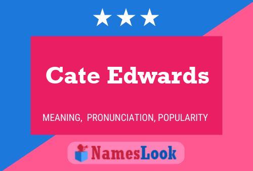 Póster del nombre Cate Edwards