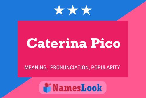 Póster del nombre Caterina Pico