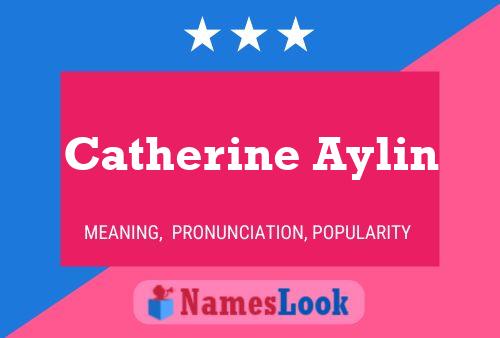 Póster del nombre Catherine Aylin