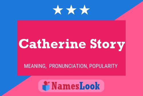 Póster del nombre Catherine Story