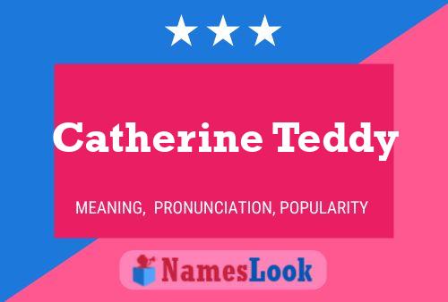 Póster del nombre Catherine Teddy