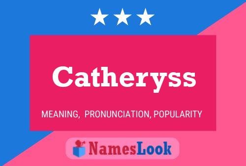 Póster del nombre Catheryss