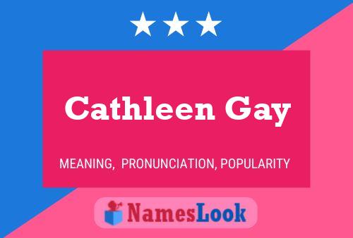 Póster del nombre Cathleen Gay