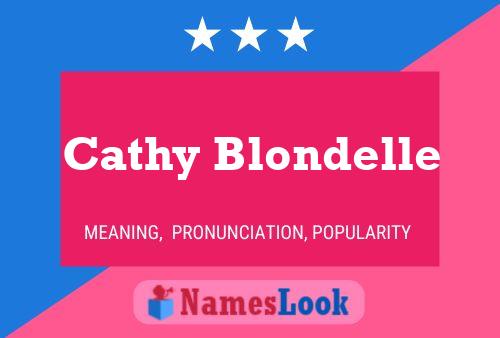 Póster del nombre Cathy Blondelle