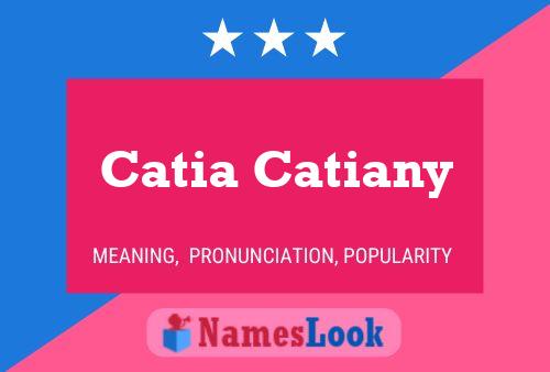 Póster del nombre Catia Catiany