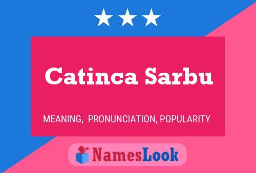 Póster del nombre Catinca Sarbu