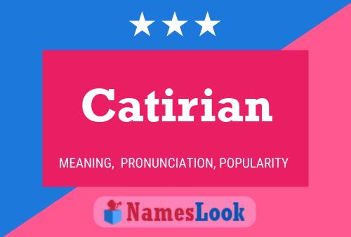 Póster del nombre Catirian