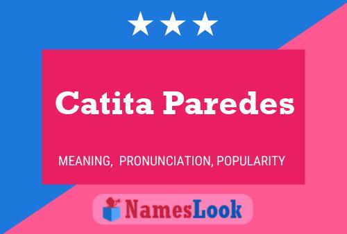 Póster del nombre Catita Paredes