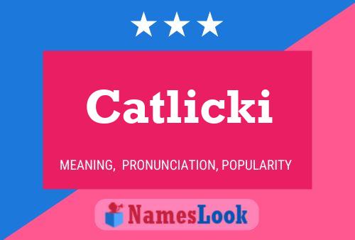 Póster del nombre Catlicki