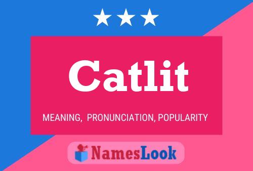 Póster del nombre Catlit