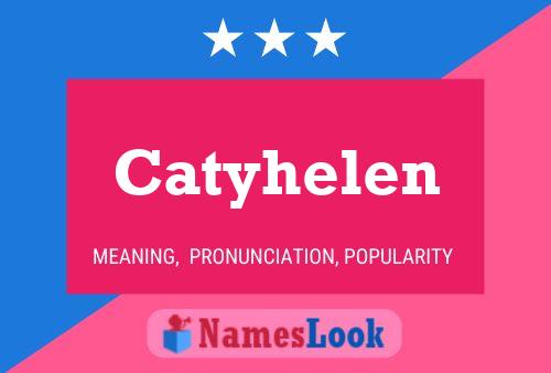 Póster del nombre Catyhelen