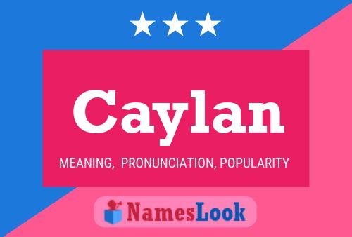 Póster del nombre Caylan