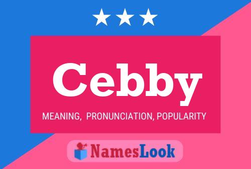 Póster del nombre Cebby