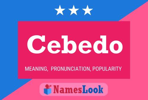 Póster del nombre Cebedo