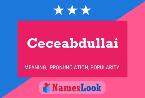 Póster del nombre Ceceabdullai