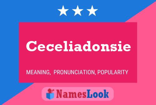 Póster del nombre Ceceliadonsie