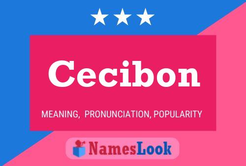 Póster del nombre Cecibon