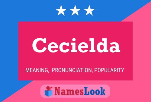 Póster del nombre Cecielda