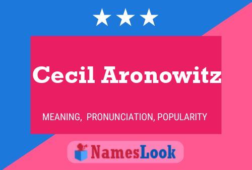 Póster del nombre Cecil Aronowitz