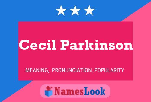 Póster del nombre Cecil Parkinson