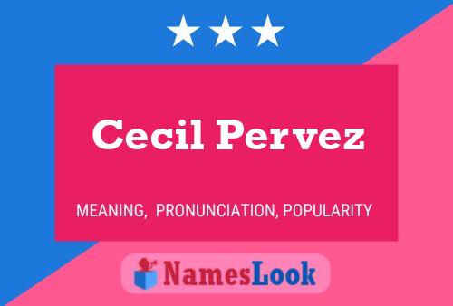 Póster del nombre Cecil Pervez