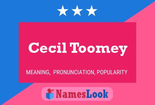 Póster del nombre Cecil Toomey