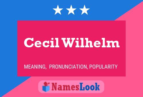 Póster del nombre Cecil Wilhelm