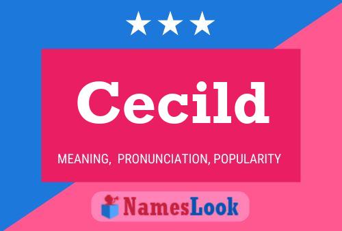 Póster del nombre Cecild