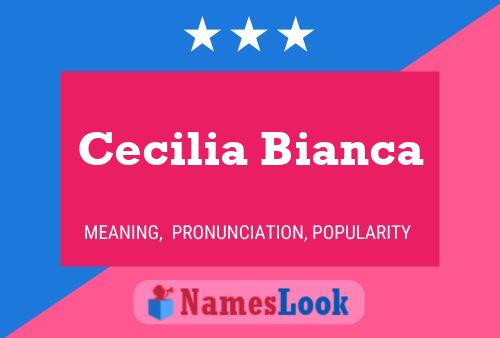 Póster del nombre Cecilia Bianca