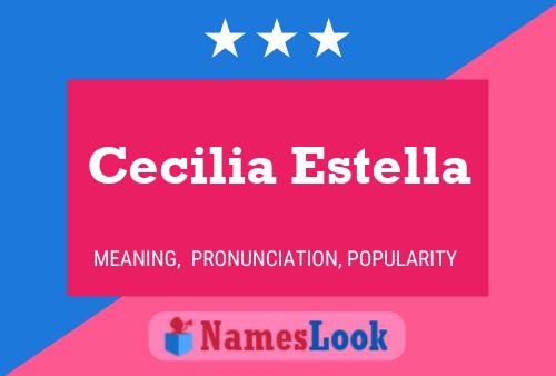 Póster del nombre Cecilia Estella